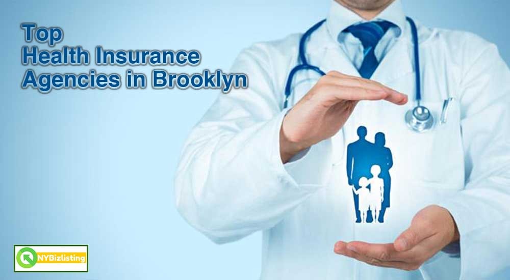 Top Health Insurance Agencies in Brooklyn