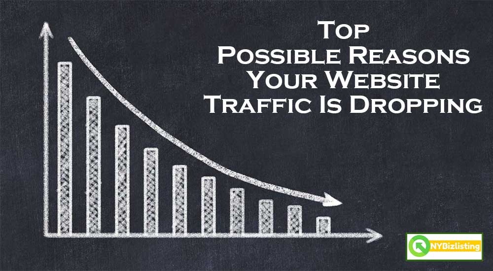 Top Possible Reasons Your Website Traffic Is Dropping