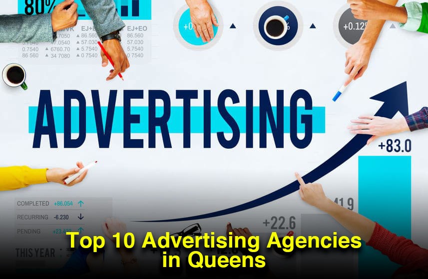 Top 10 Advertising Agencies in Queens